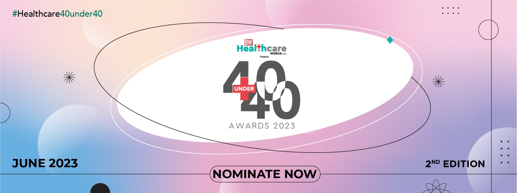 BW Healthcare 40 Under 40 Summit & Awards