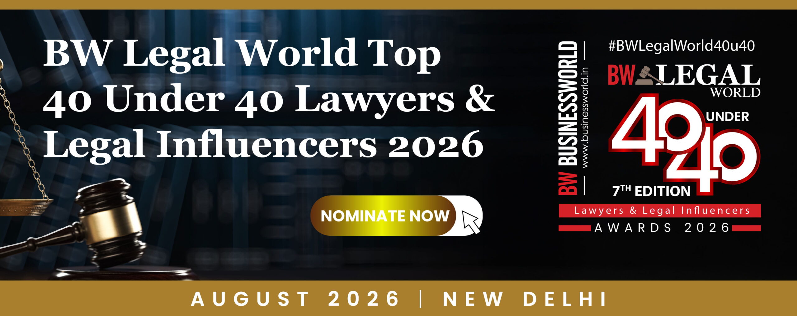BW Legal World Top 40 Under 40 Lawyers & Legal Influencers 2026 (7th Edition)