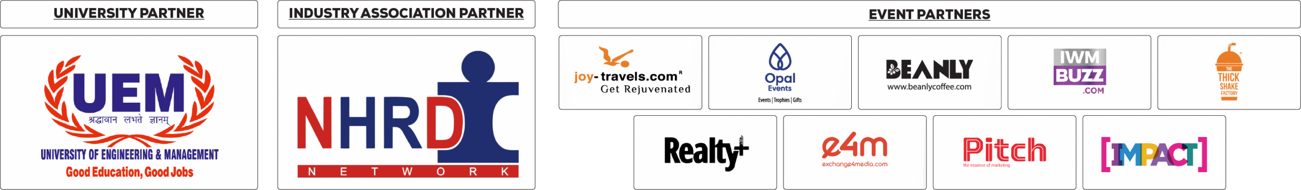 JoyTravels, Fandrum, IWM BUZZ, Beanly, The Thick shake Factory, Exhange4Media